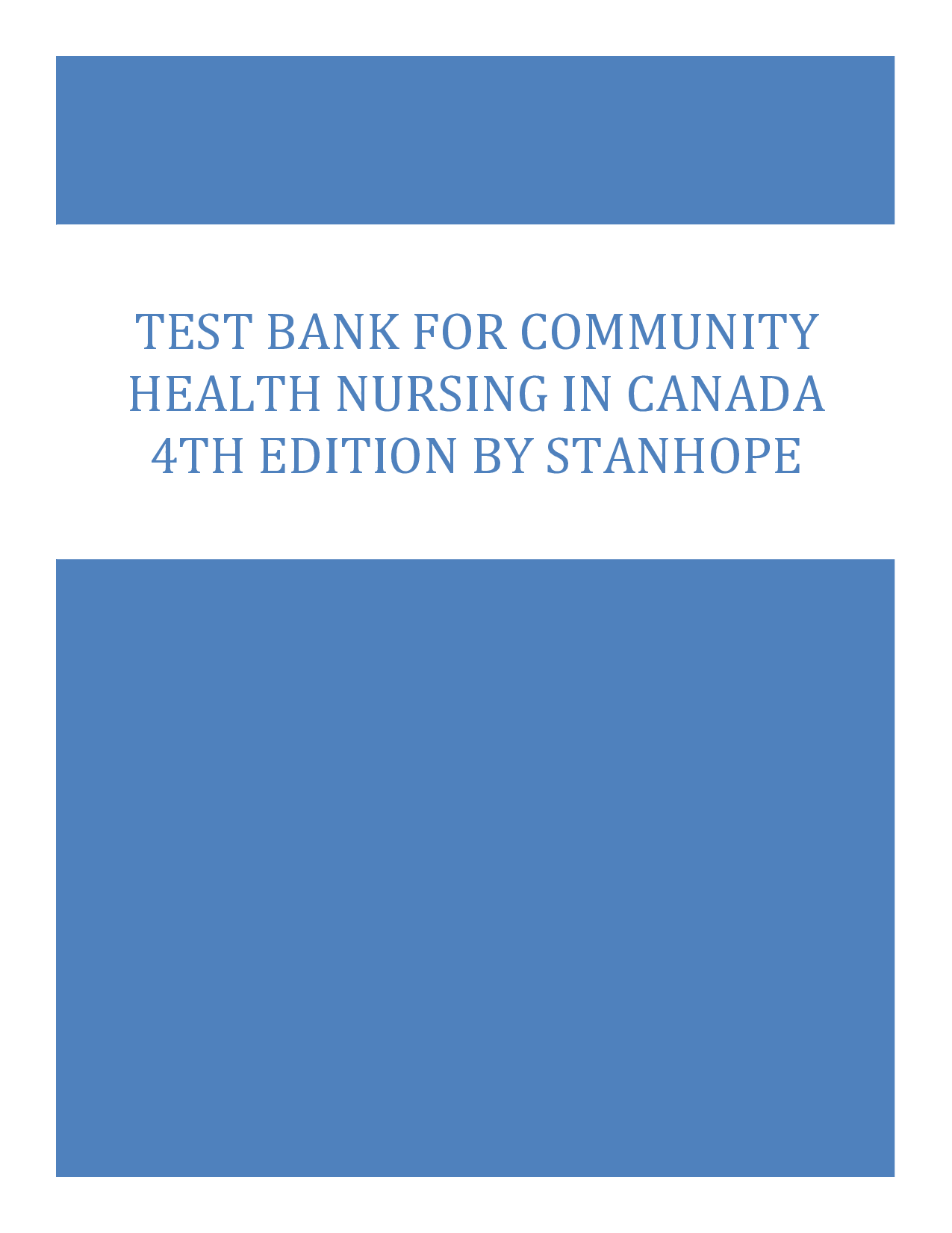 Community Health Nursing in Canada, 4th Edition Test Bank
