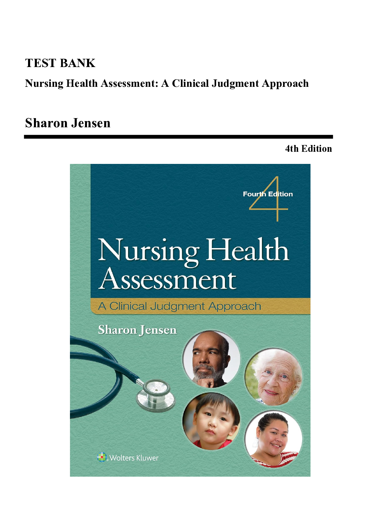 Nursing Health Assessment: A Clinical Judgment Approach, 4th Edition Test Bank