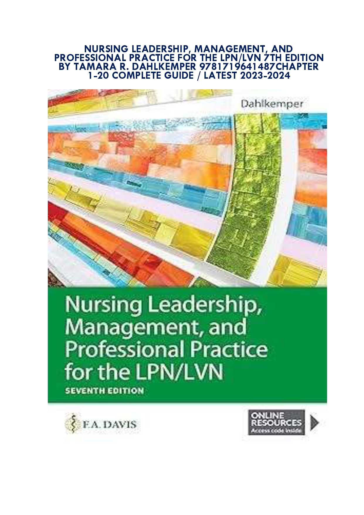 Nursing Leadership, Management, and Professional Practice for the LPN/LVN, 7th Edition Test Bank