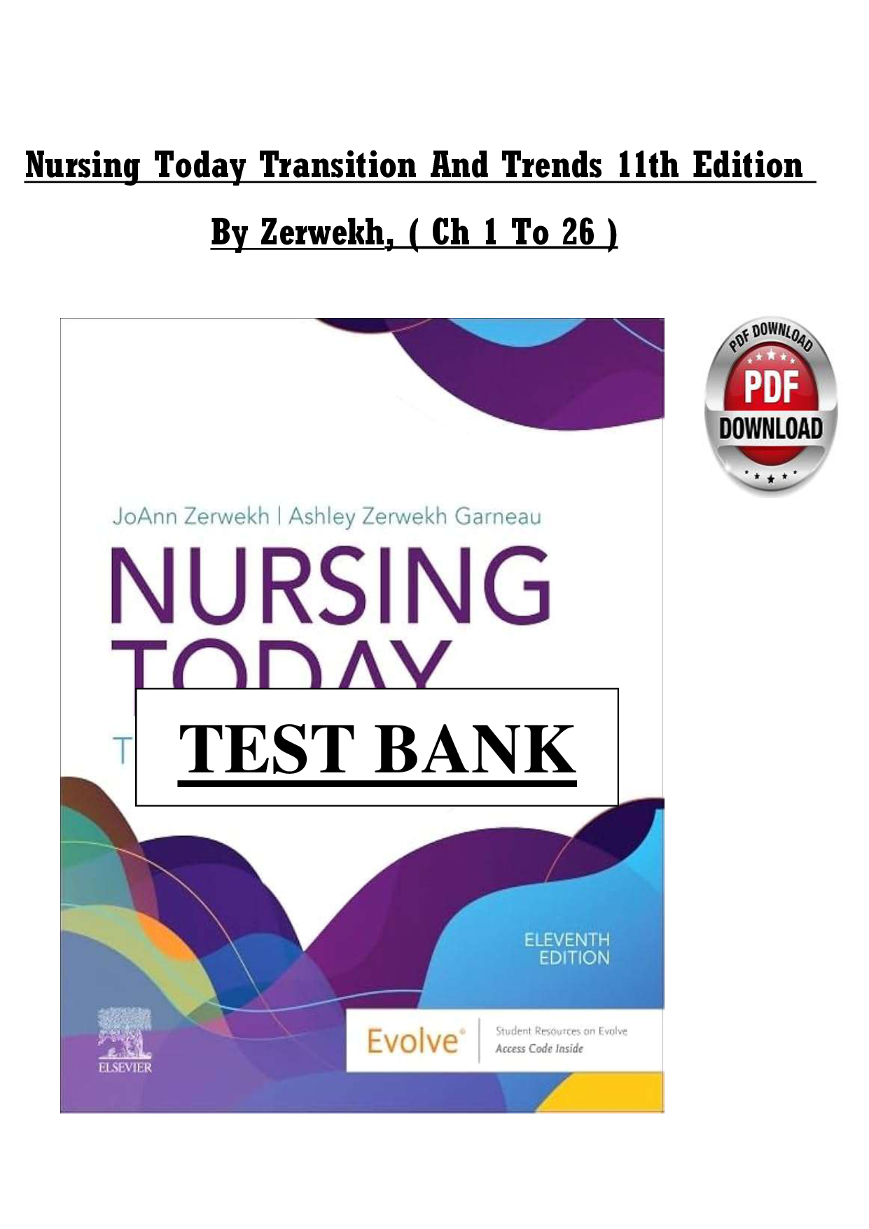Nursing Today: Transition and Trends, 11th Edition Test Bank