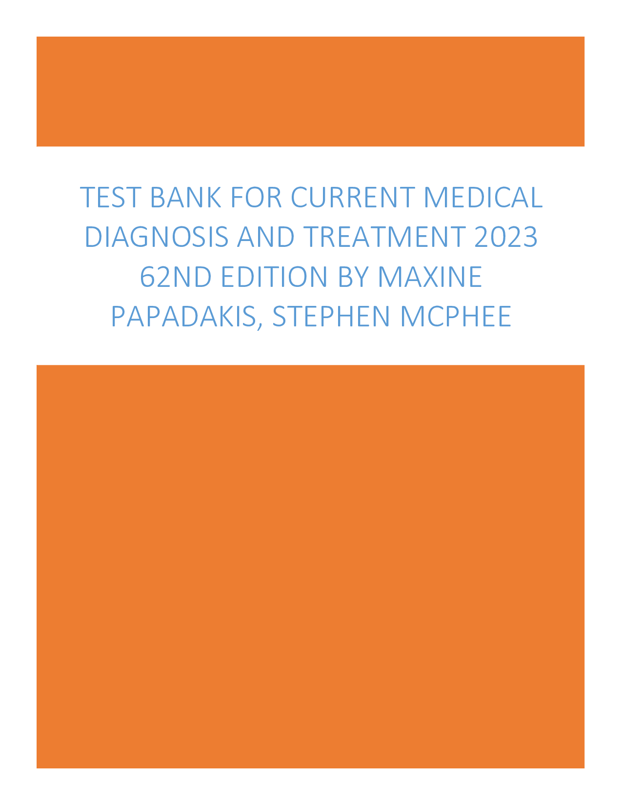 Current Medical Diagnosis and Treatment 2023, 62nd Edition Test Bank