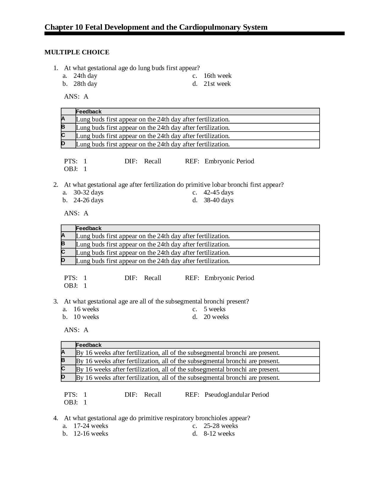 Fetal Development and the Cardiopulmonary System Test Bank