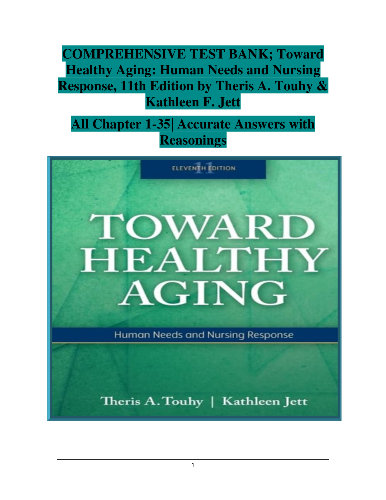 Toward Healthy Aging: Human Needs and Nursing Response, 11th Edition Test Bank