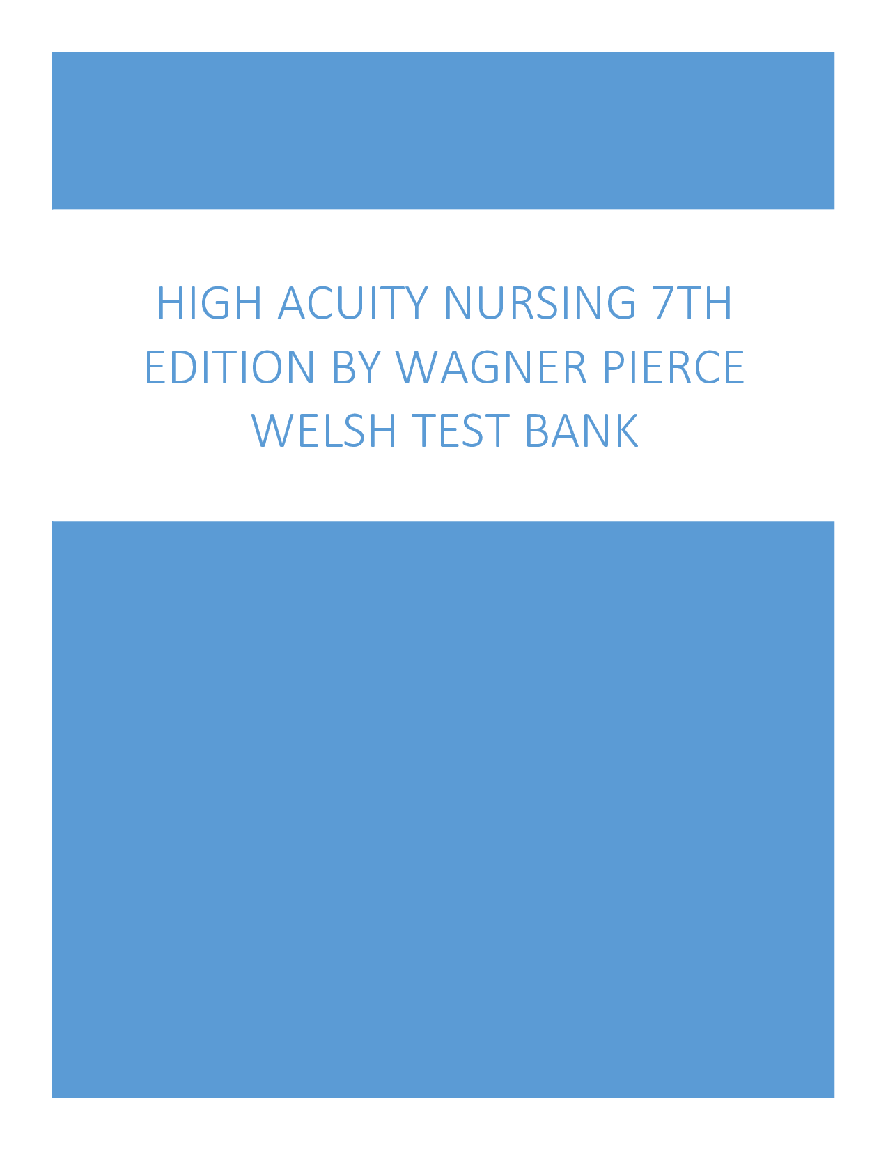 High Acuity Nursing, 7th Edition Test Bank by Wagner