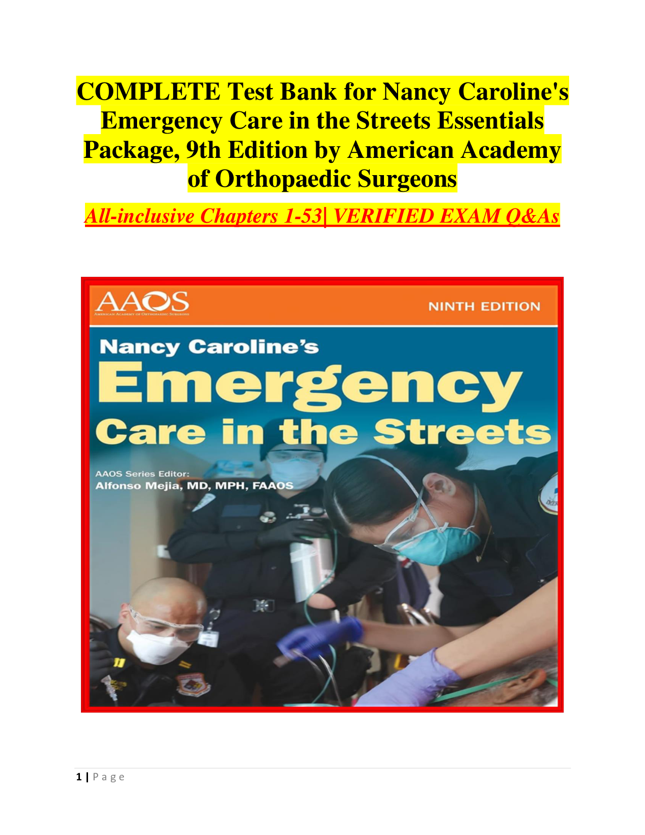 Nancy Caroline's Emergency Care in the Streets Essentials Package, 9th Edition Test Bank