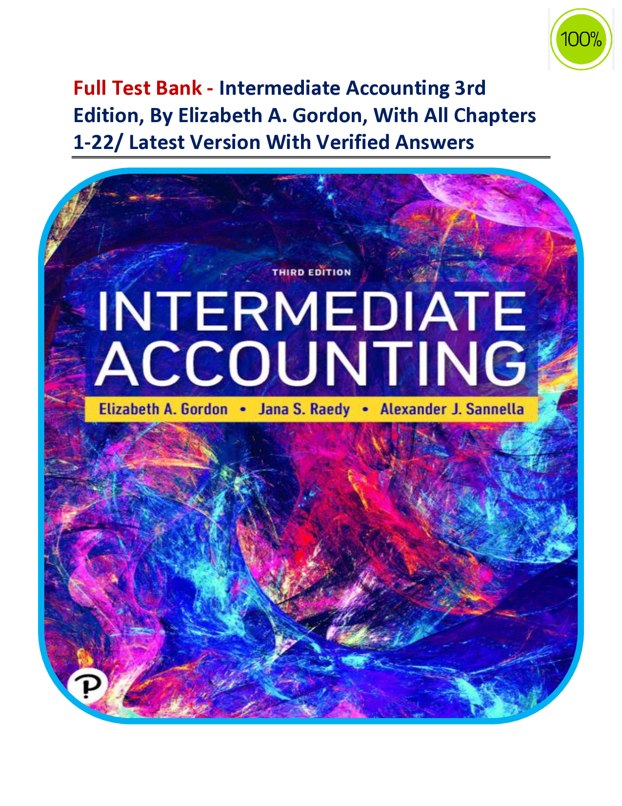 Intermediate Accounting, 3rd Edition Test Bank by Gordon, Raedy & Sannella