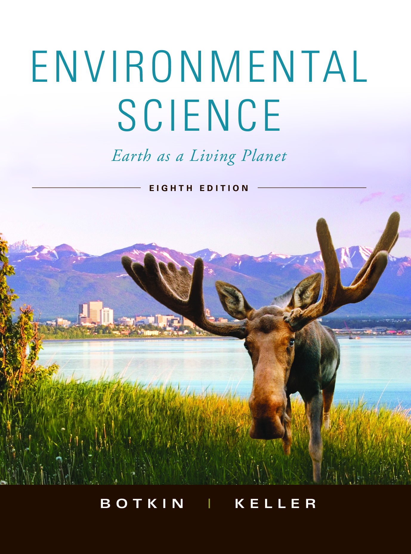 Environmental Science: Earth as a Living Planet, 8th Edition Ebook