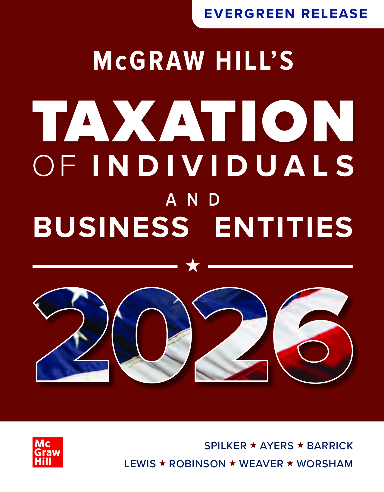 McGraw Hill's Taxation of Individuals and Business Entities, 2026 Evergreen Release