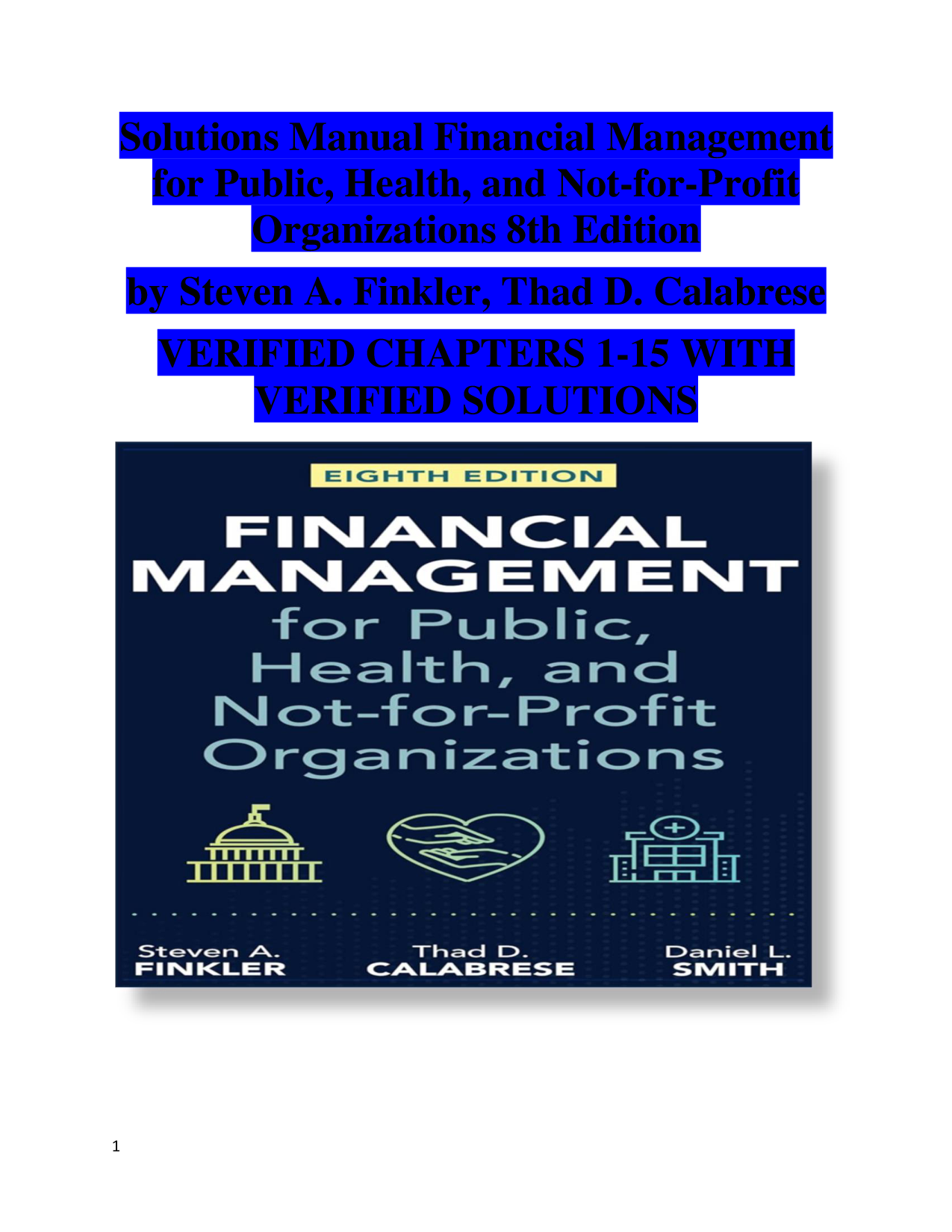 Financial Management for Public, Health, and Not-for-Profit Organizations, 8th Edition Solutions Manual