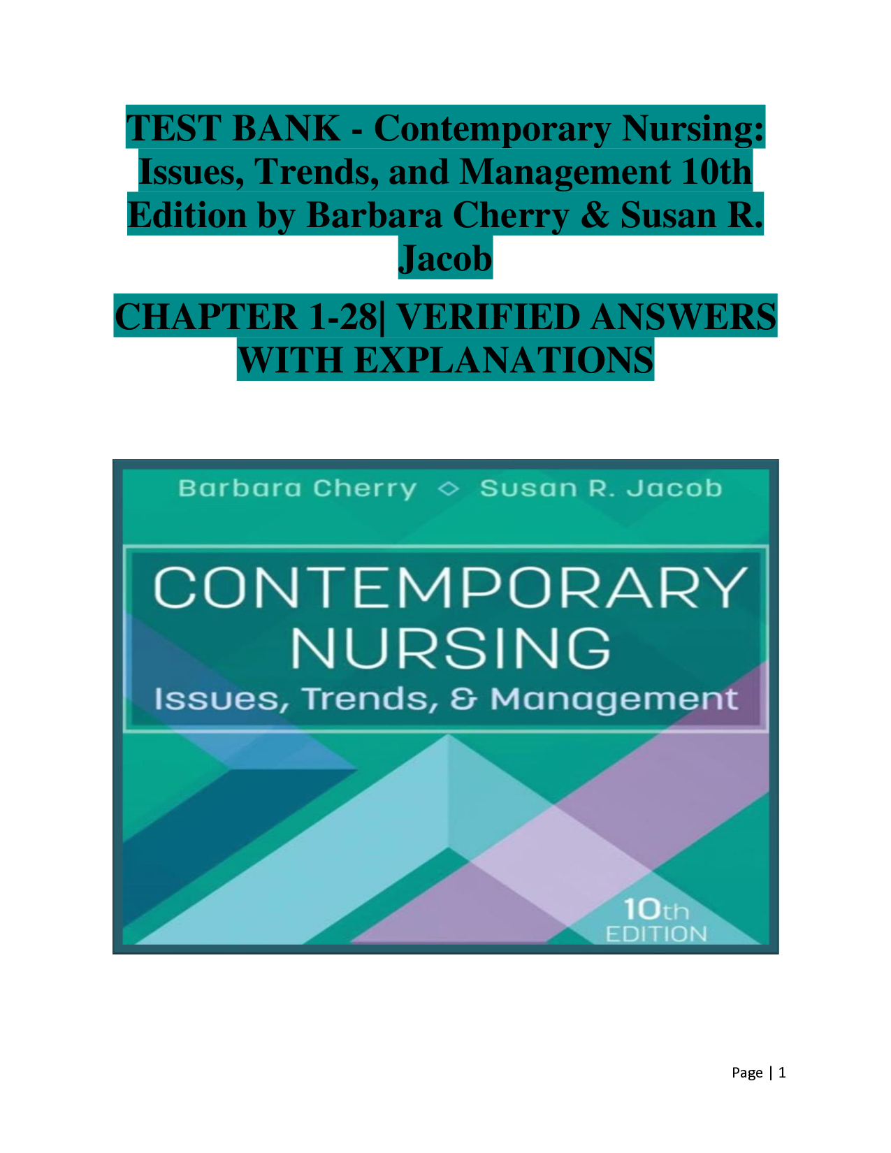 Contemporary Nursing: Issues, Trends, and Management, 10th Edition Test Bank