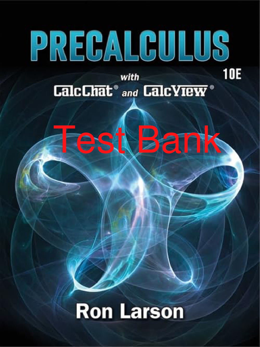 Larson's Precalculus, 10th Edition Test Bank