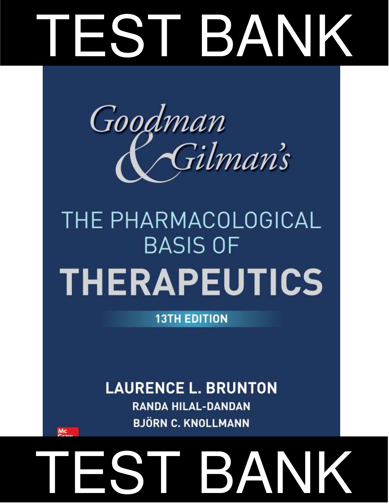 Goodman and Gilman's The Pharmacological Basis of Therapeutics, 13th Edition Test Bank