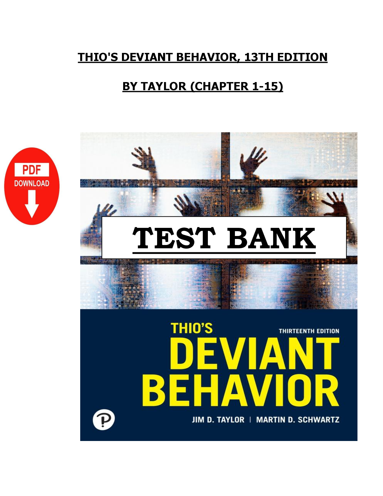 Thio's Deviant Behavior, 13th Edition Test Bank