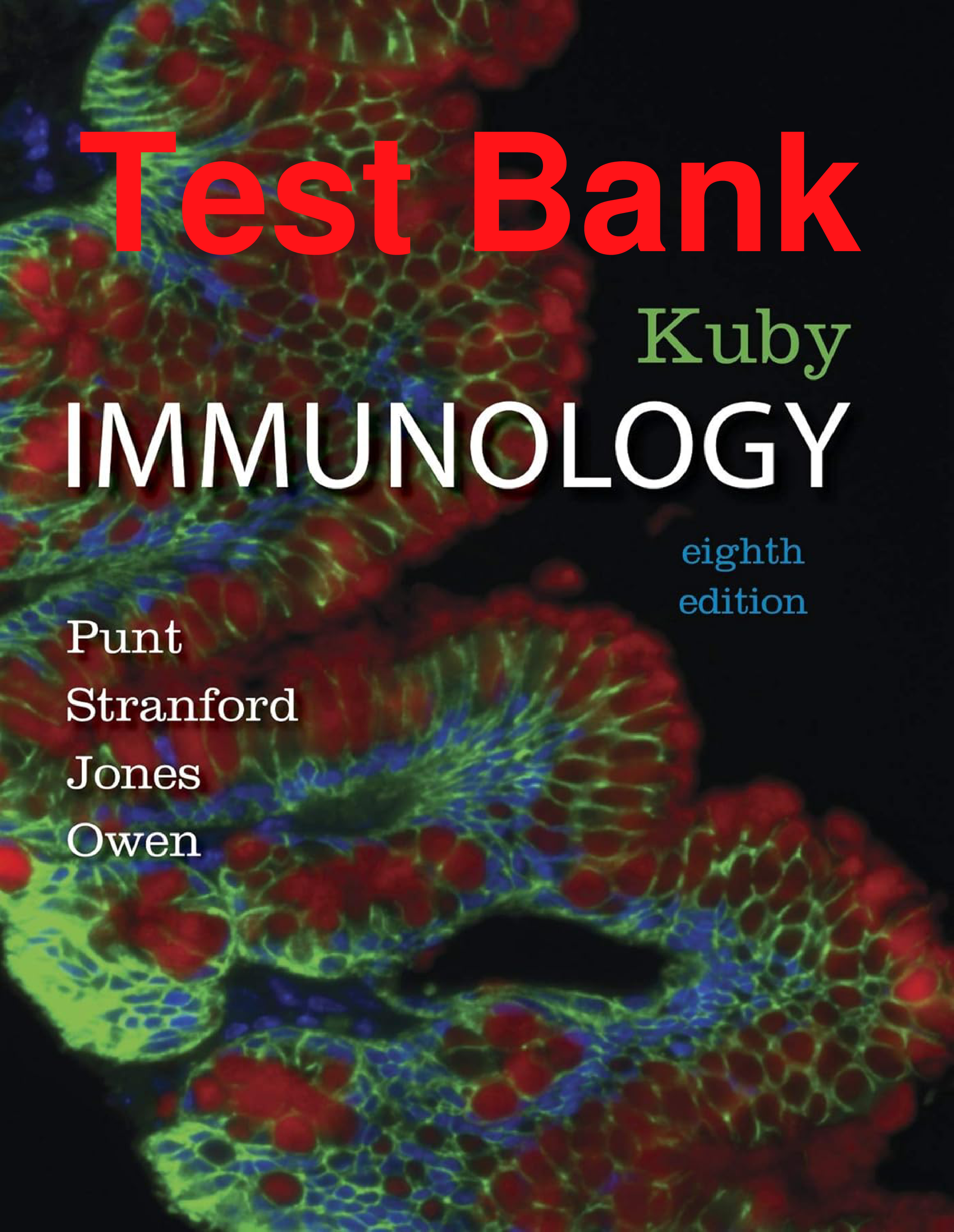Kuby Immunology, 8th Edition Test Bank
