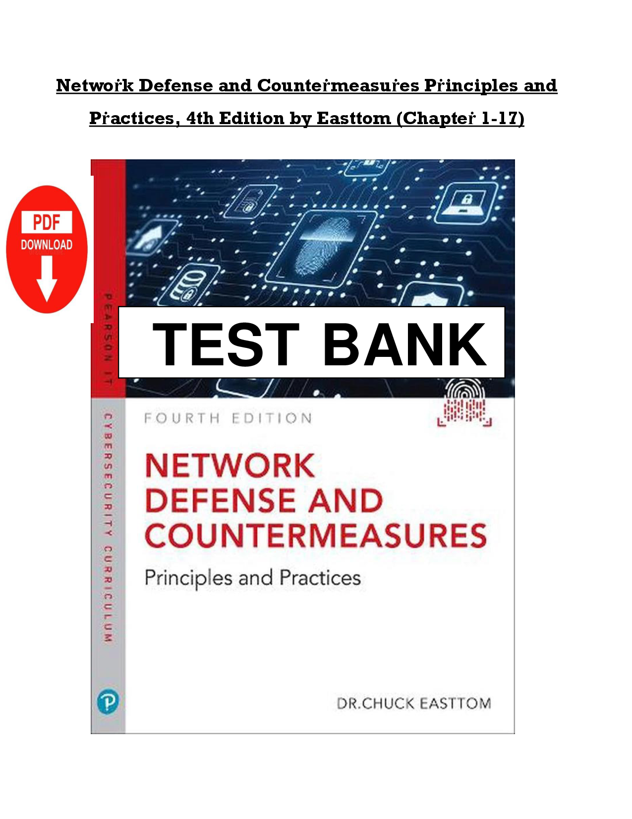 Network Defense and Countermeasures: Principles and Practices, 4th Edition Test Bank
