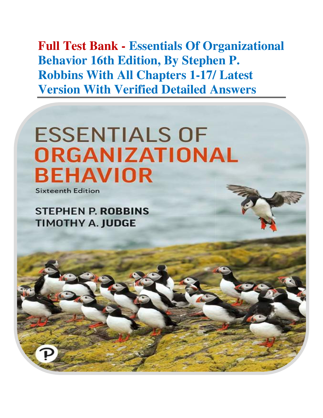 Essentials of Organizational Behavior, 16th Edition Test Bank