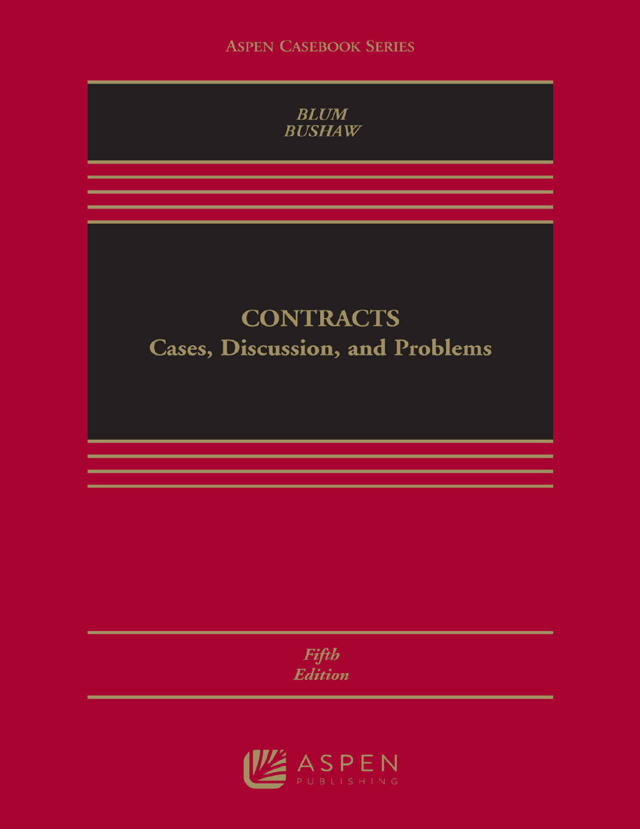 Contracts: Cases, Discussion, and Problems, 5th Edition Ebook