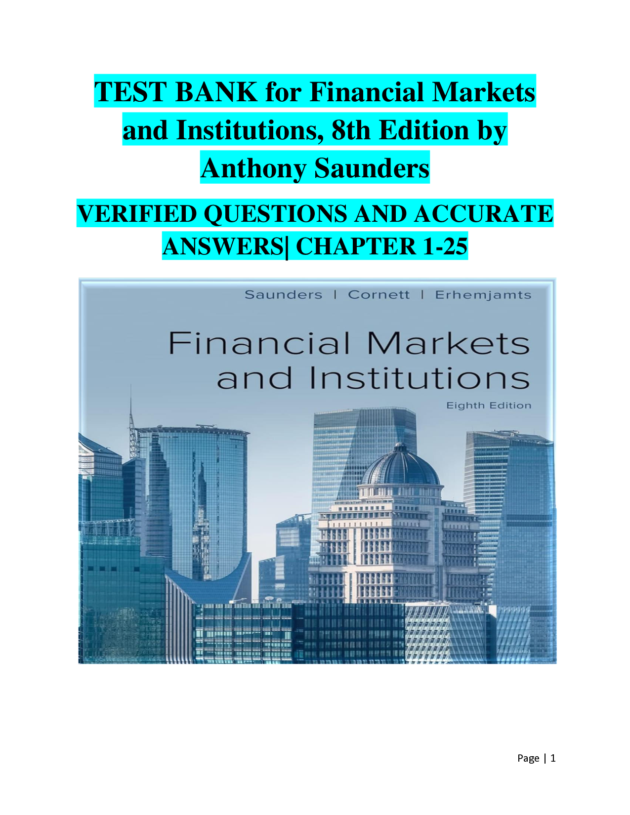 Financial Markets and Institutions, 8th Edition Test Bank