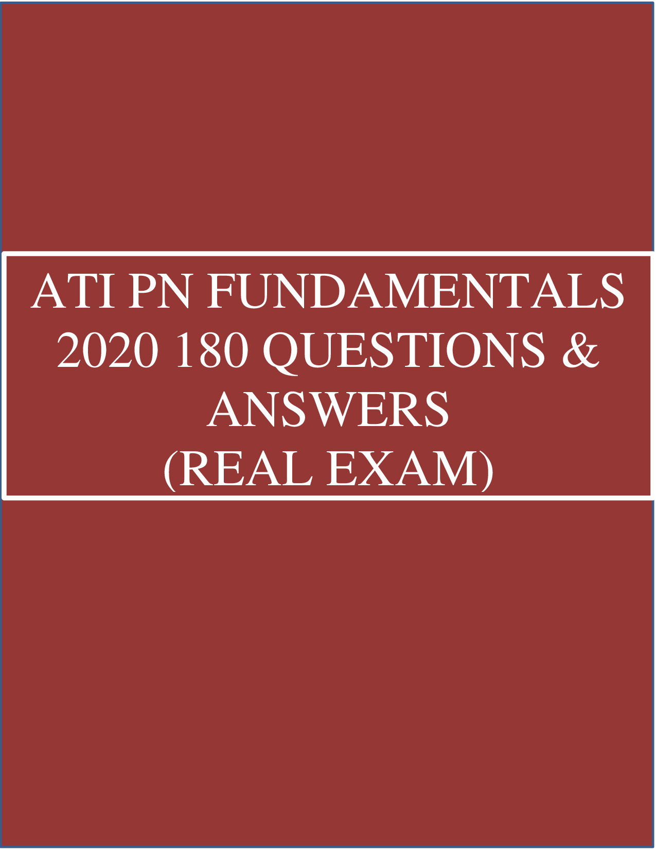 ATI PN Fundamentals 2020 Practice Questions and Answers