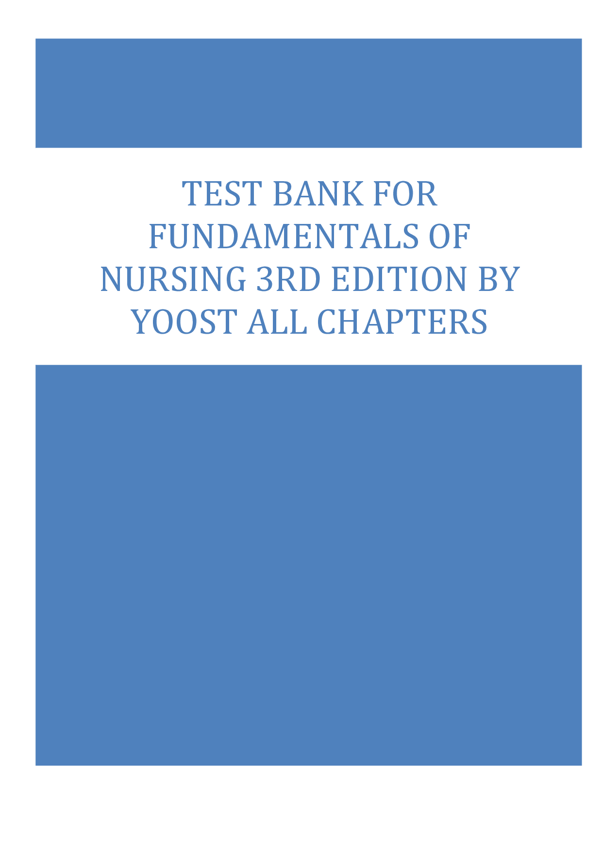 Fundamentals of Nursing, 3rd Edition Test Bank by Yoost
