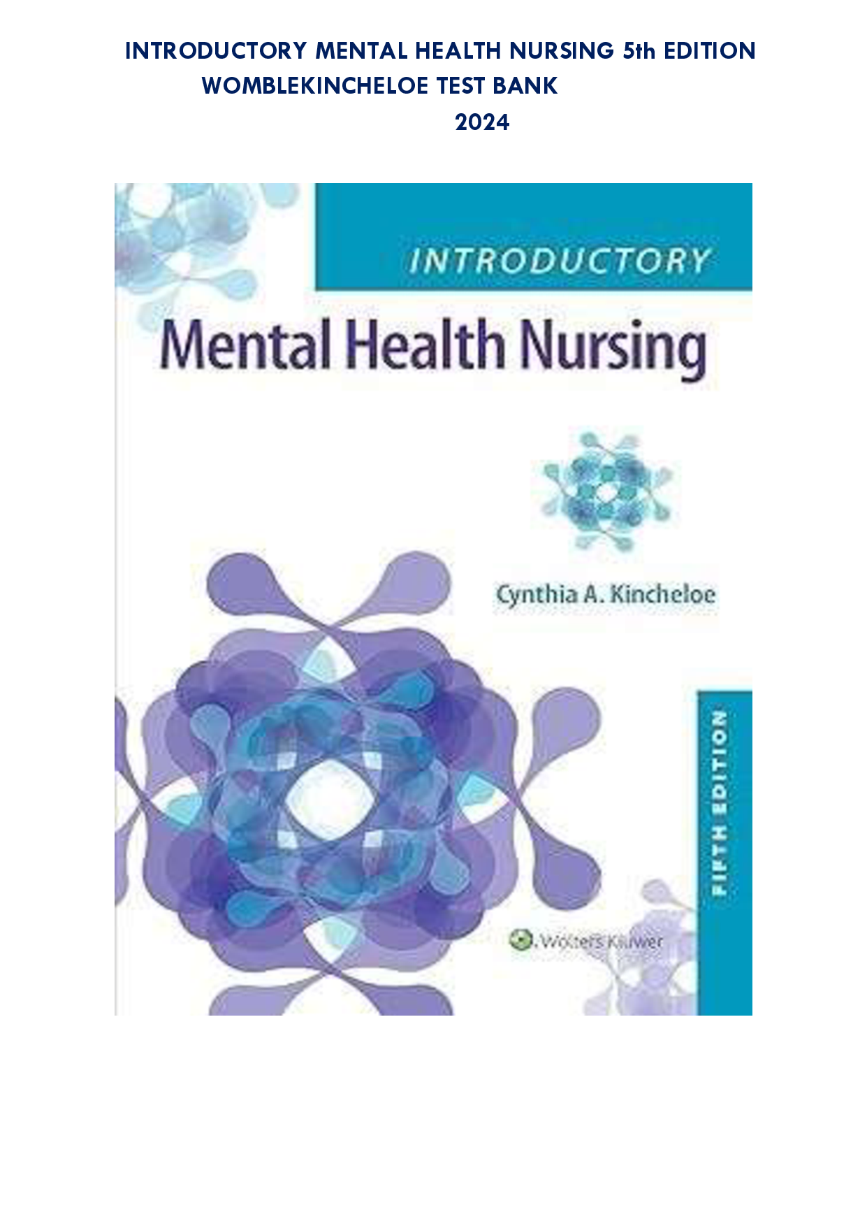 Introductory Mental Health Nursing, 5th Edition Test Bank