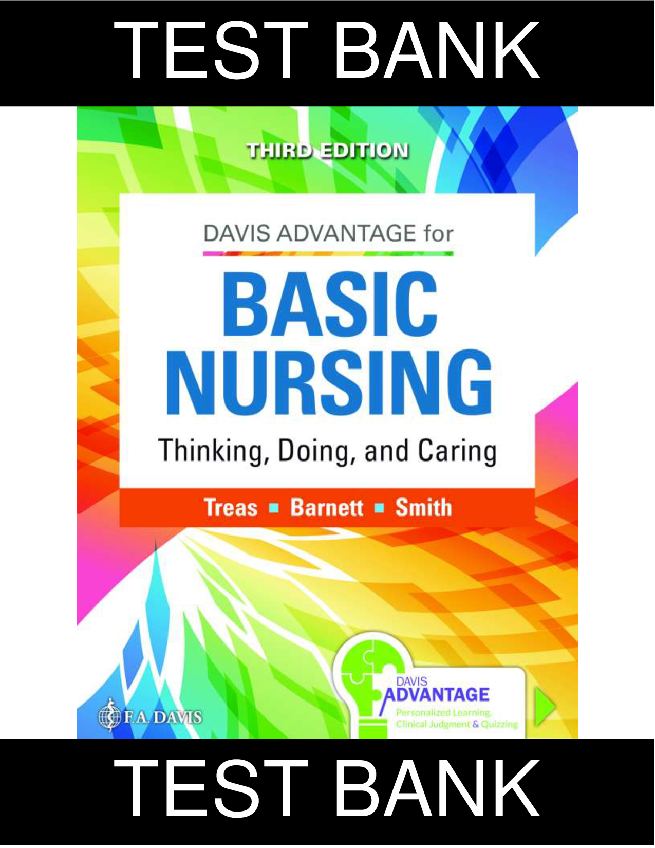 Basic Nursing: Thinking, Doing, and Caring, 3rd Edition Test Bank