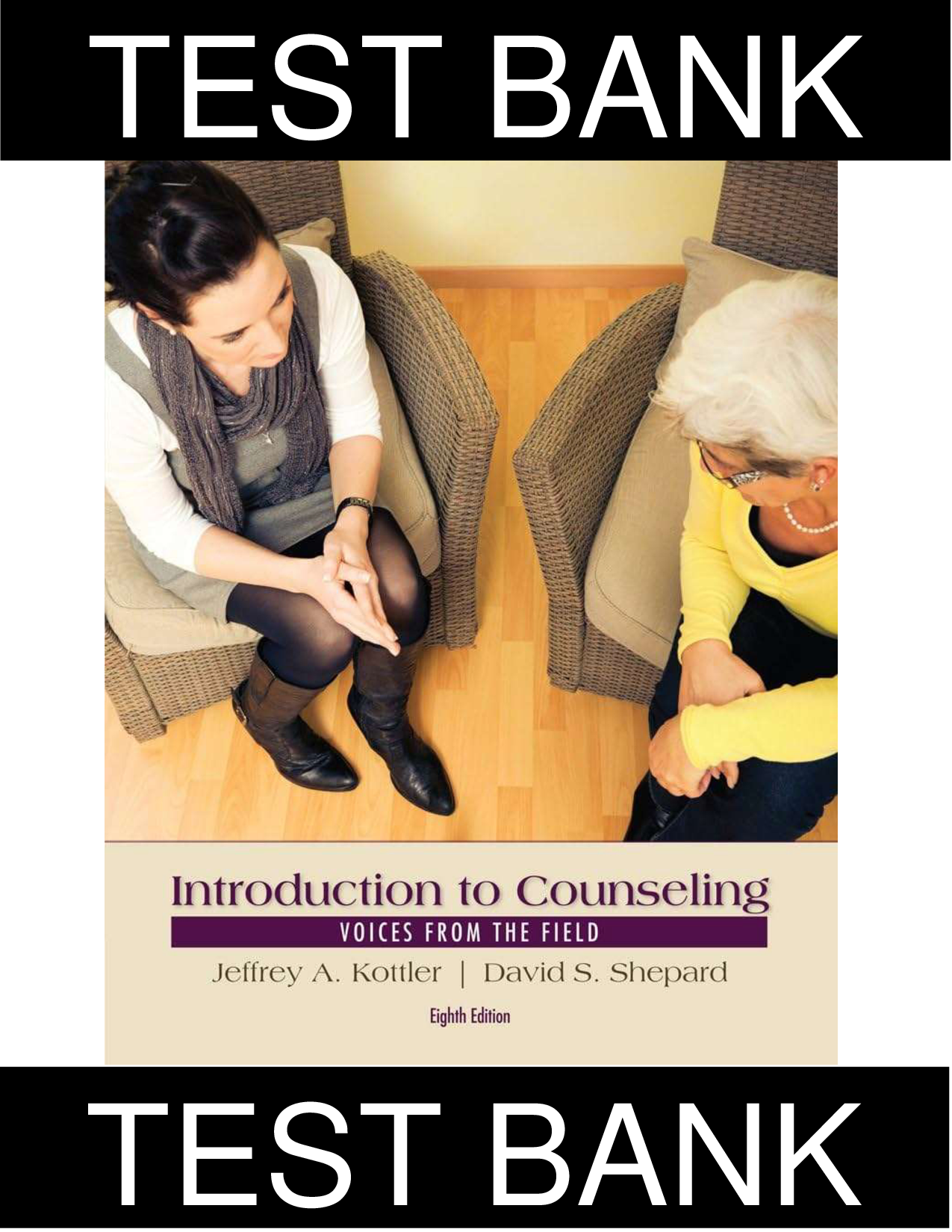 Introduction to Counseling: Voices from the Field, 8th Edition Test Bank