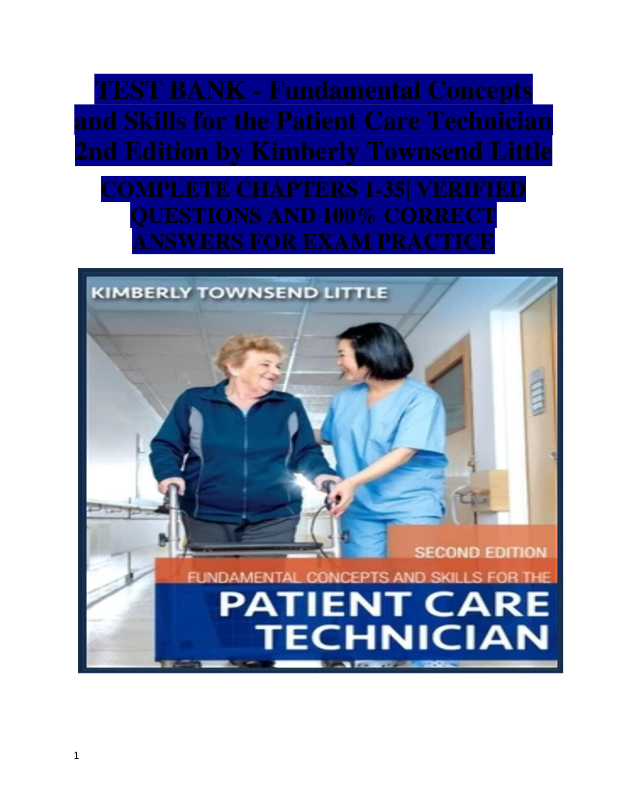 Fundamental Concepts and Skills for the Patient Care Technician, 2nd Edition Test Bank