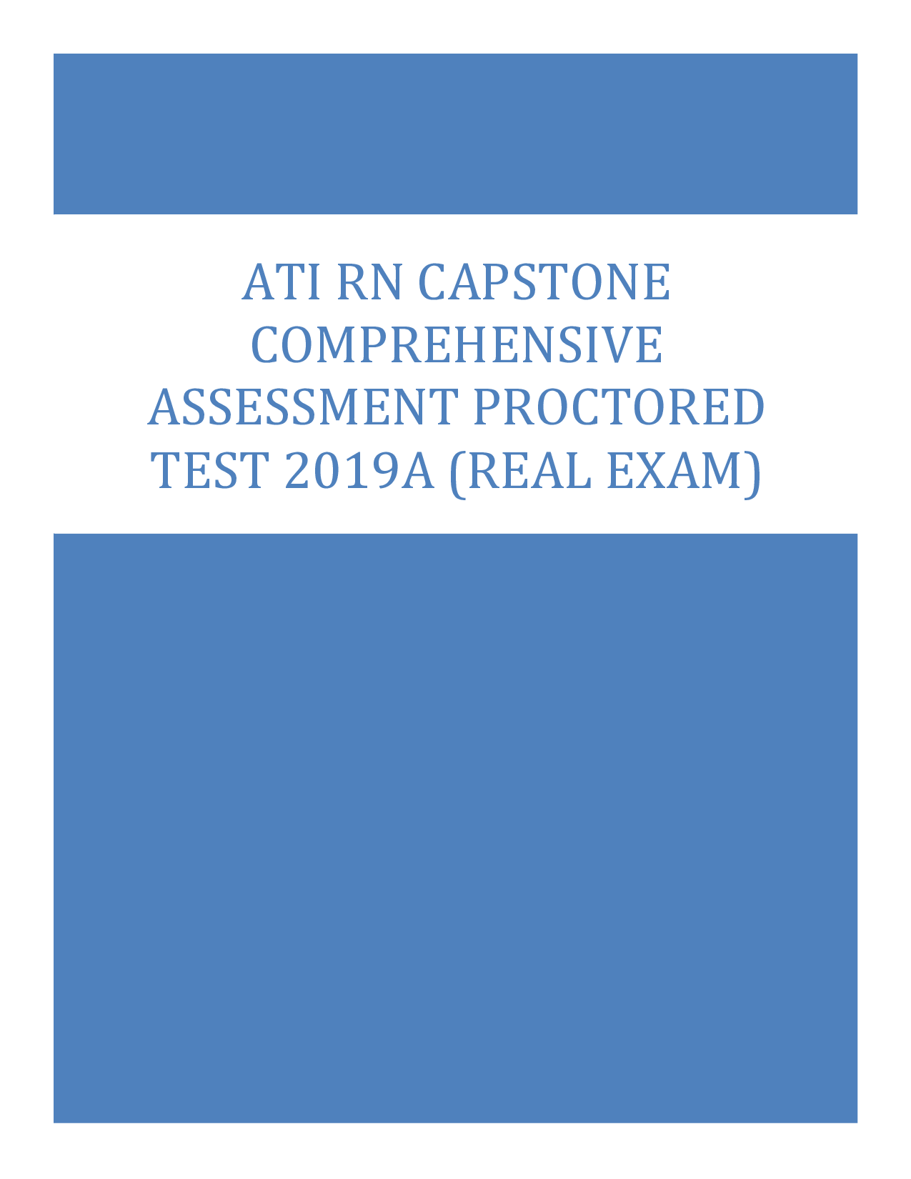 ATI RN Capstone Comprehensive Assessment Proctored Test 2019A