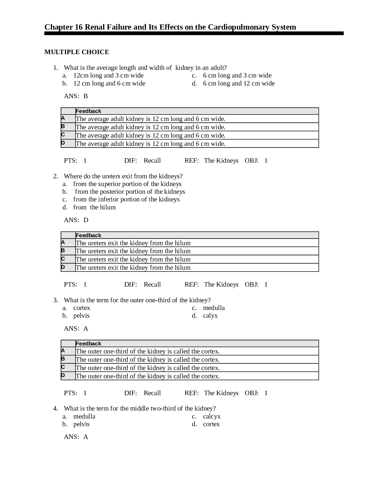 Renal Failure and Its Effects on the Cardiopulmonary System Test Bank