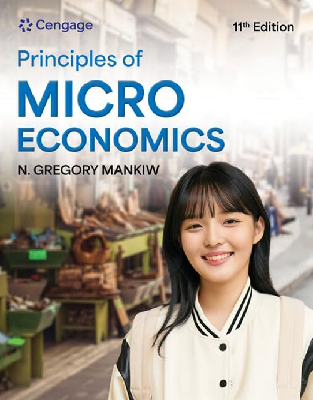 Principles of Microeconomics, 11th Edition Test Bank by Mankiw