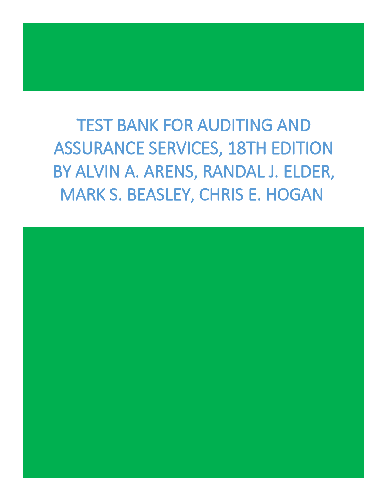 Auditing and Assurance Services, 18th Edition Test Bank