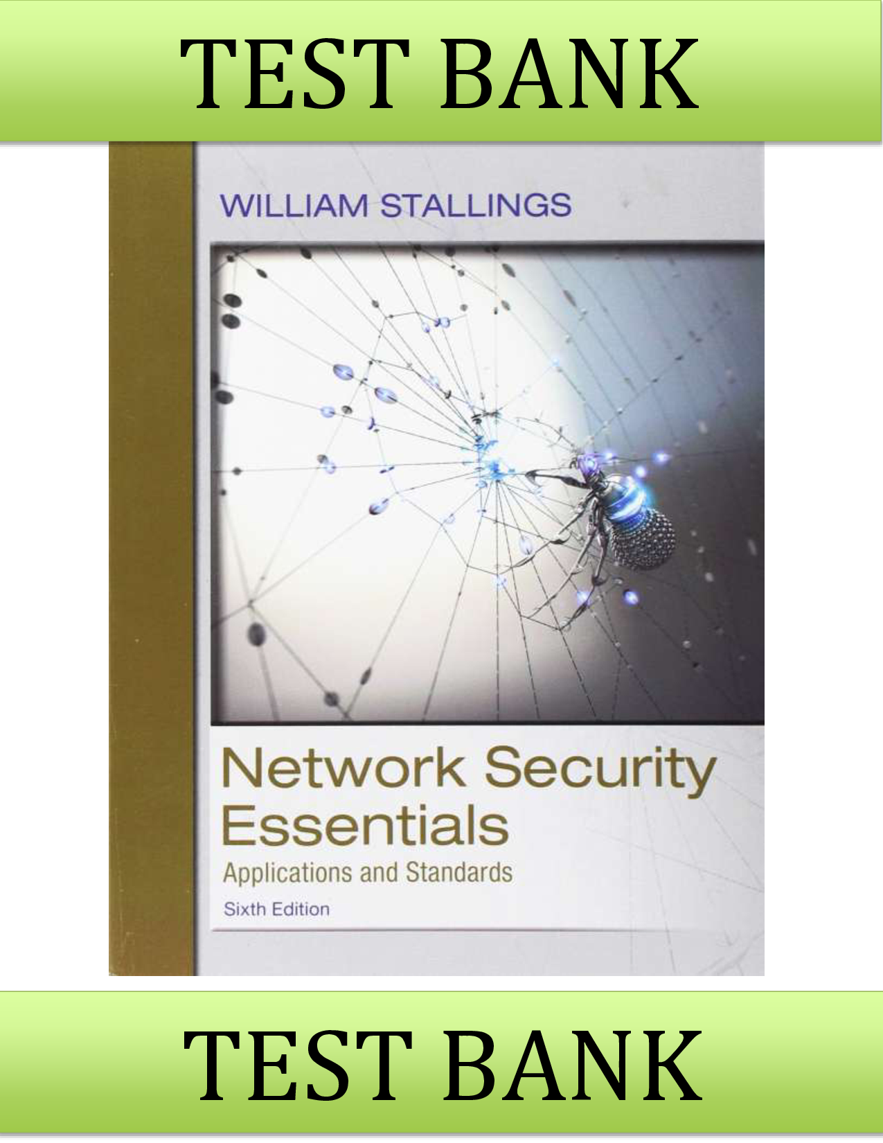 Network Security Essentials: Applications and Standards, 6th Edition Test Bank