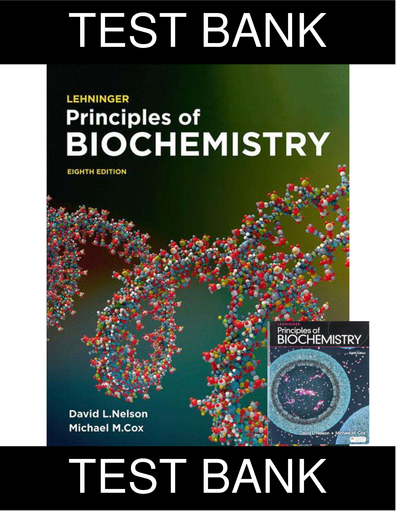 Lehninger Principles of Biochemistry, 8th Edition Test Bank