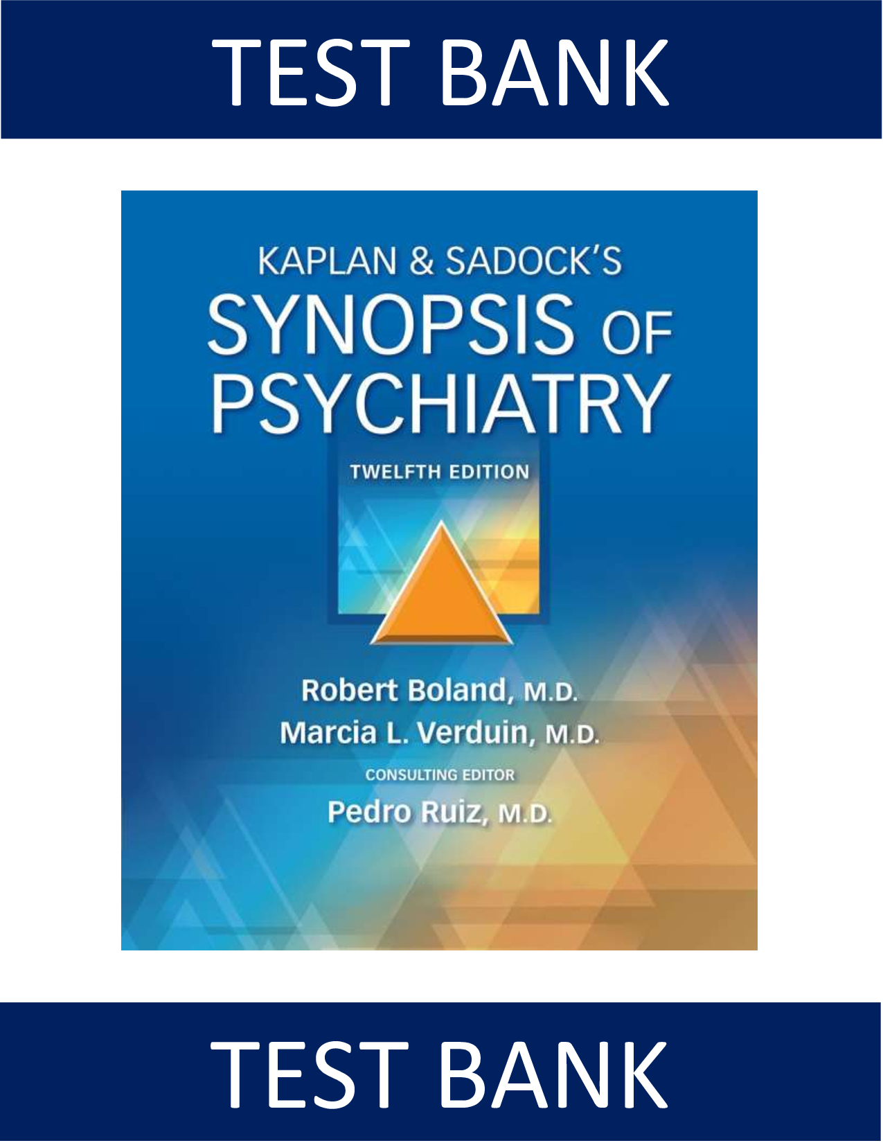 Kaplan & Sadock’s Synopsis of Psychiatry, 12th Edition Test Bank | All Chapters