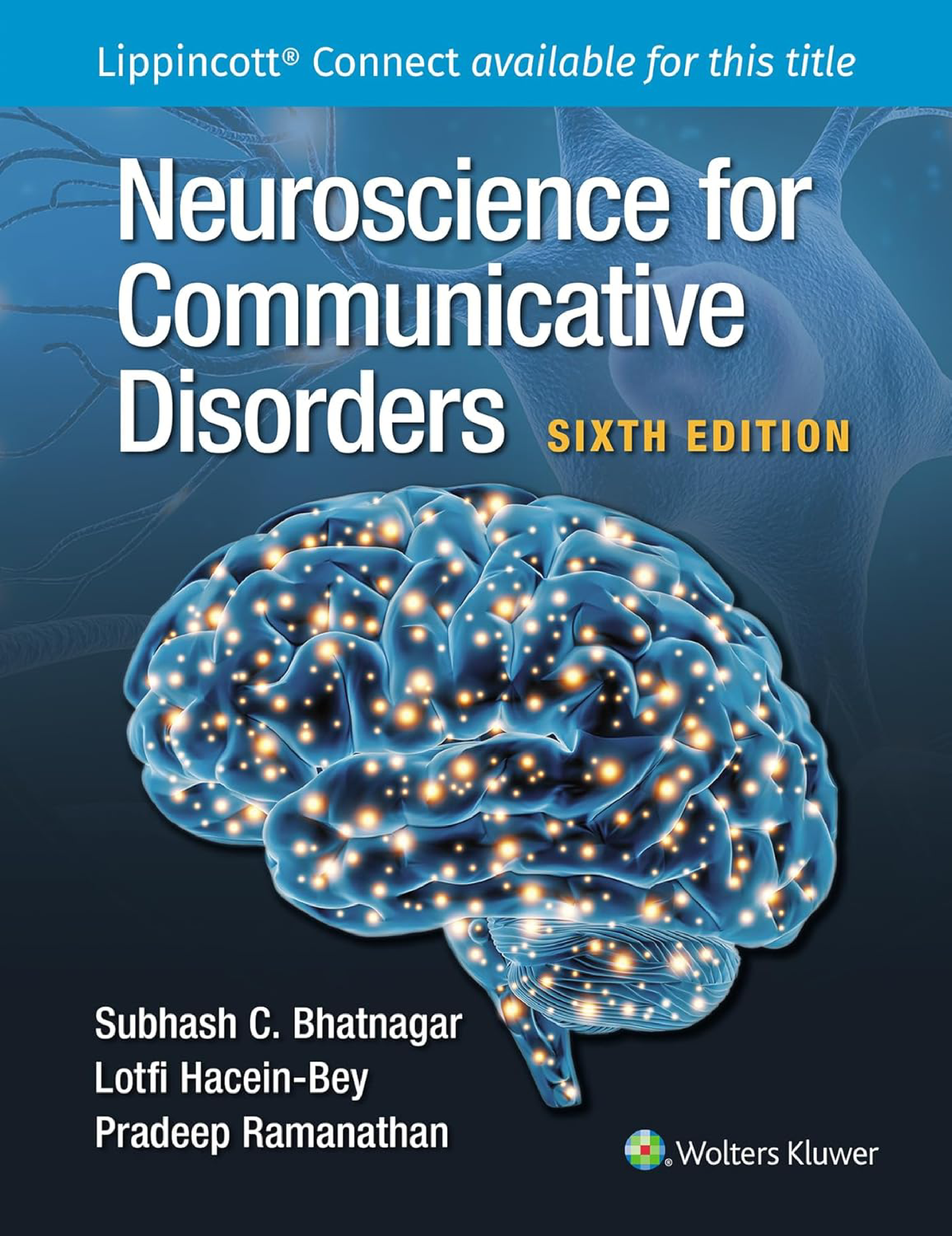 Neuroscience for Communicative Disorders, 6th Edition