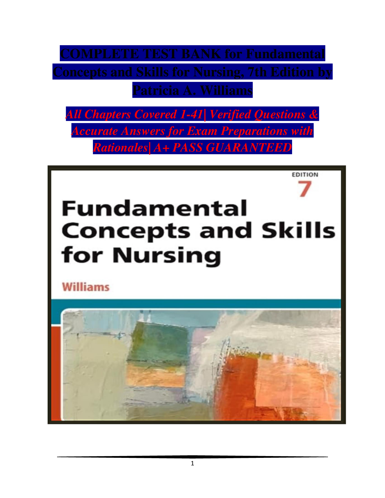 Fundamental Concepts and Skills for Nursing, 7th Edition Test Bank