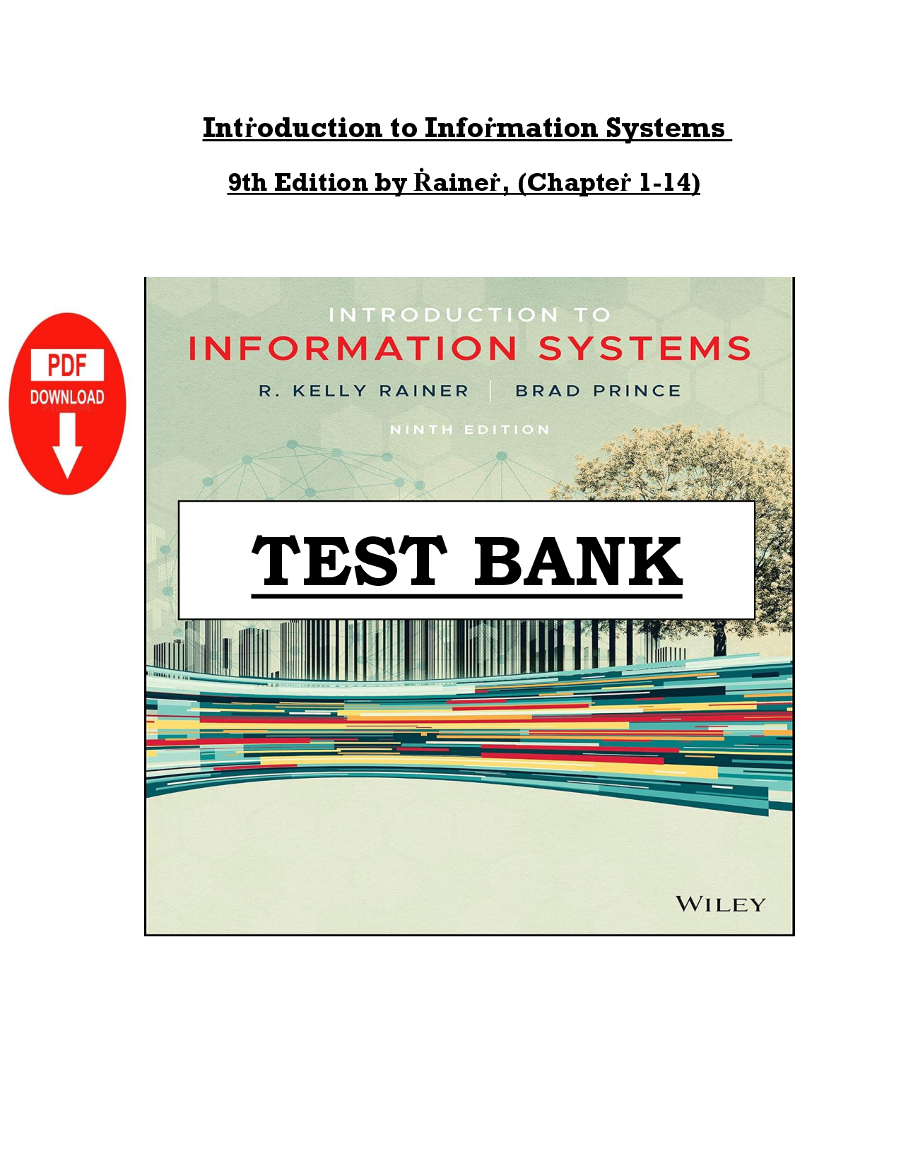 Introduction to Information Systems, 9th Edition Test Bank