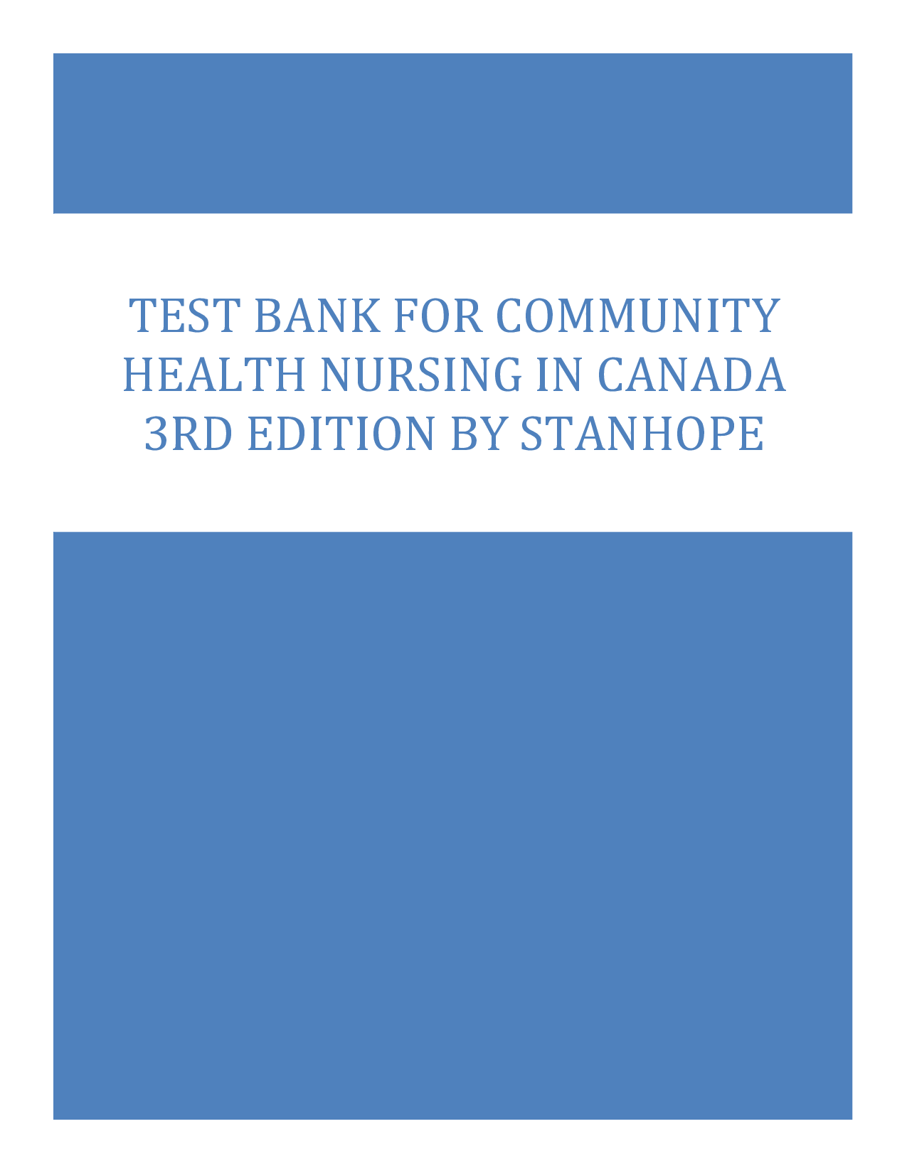 Community Health Nursing in Canada, 3rd Edition Test Bank by Stanhope