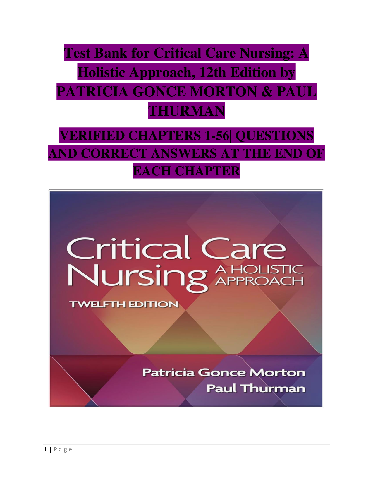 Critical Care Nursing: A Holistic Approach, 12th Edition Test Bank