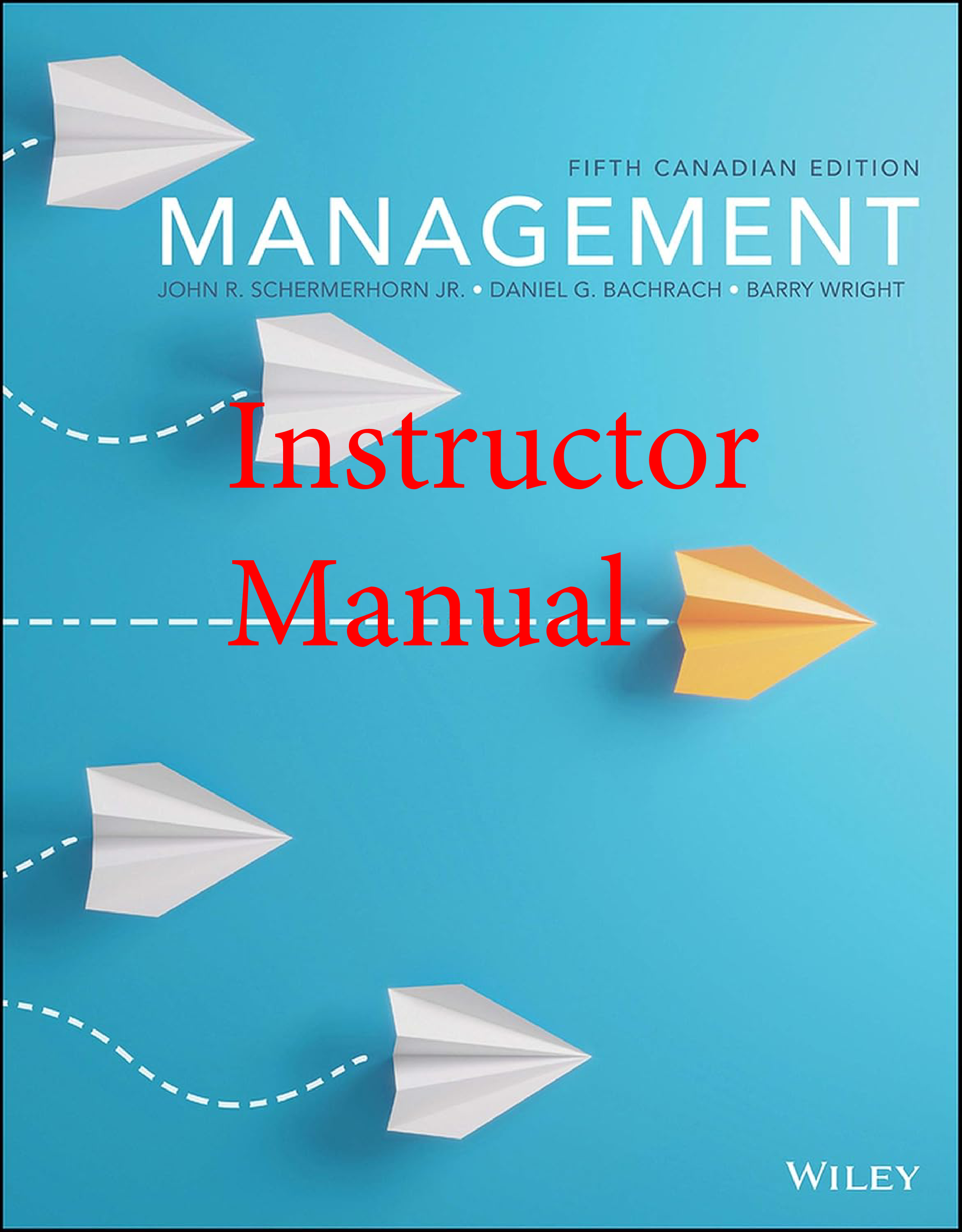 Management, 5th Canadian Edition Instructor Manual