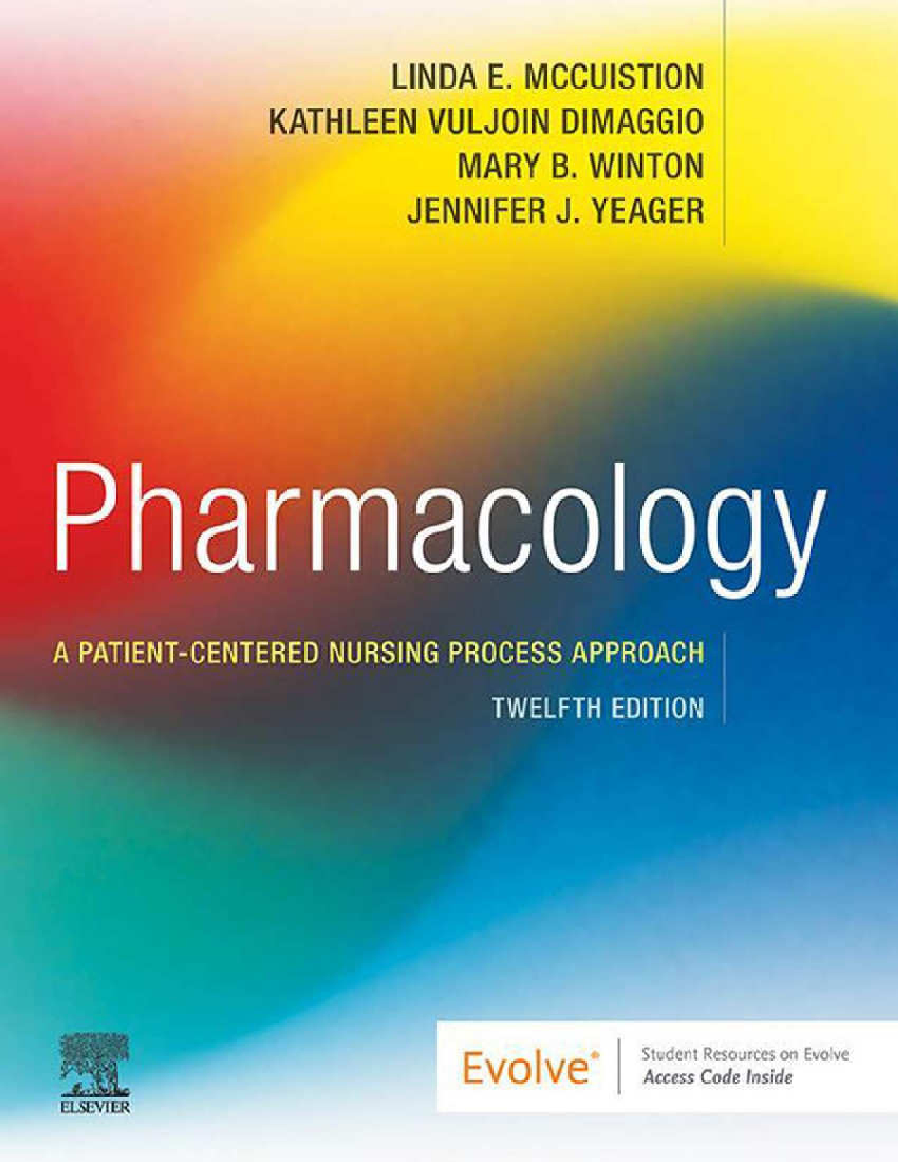 Pharmacology: A Patient-Centered Nursing Process Approach, 12th Edition Ebook