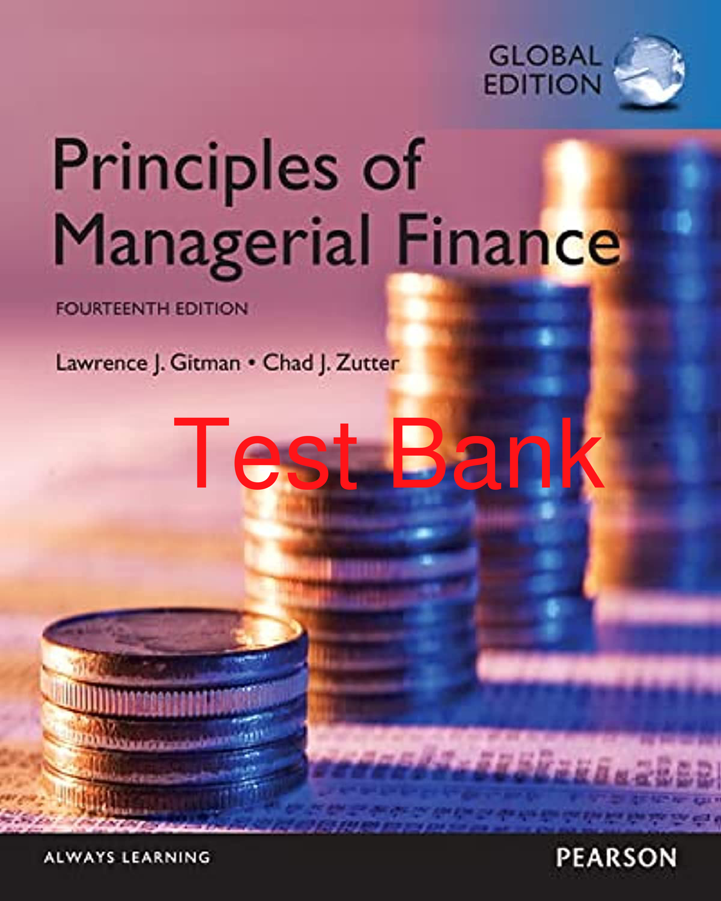 Principles of Managerial Finance, 14th Edition Test Bank