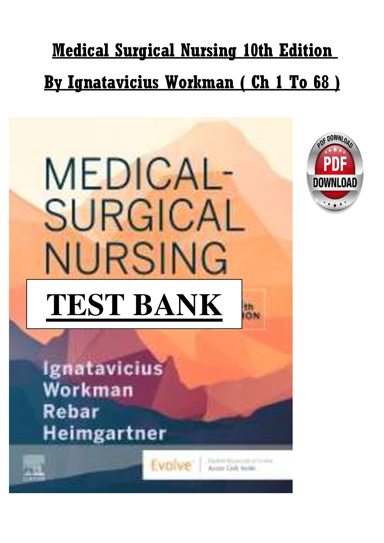 Medical-Surgical Nursing, 10th Edition Test Bank