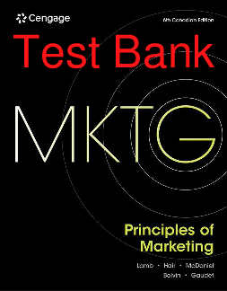 MKTG Principles of Marketing, 6th Canadian Edition Test Bank
