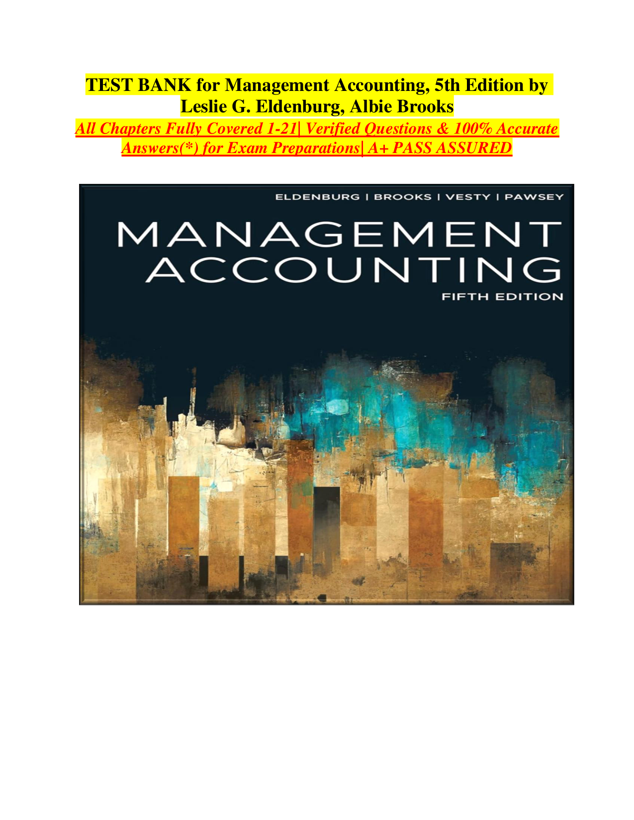 Management Accounting, 5th Edition by Eldenburg and Brooks Test Bank