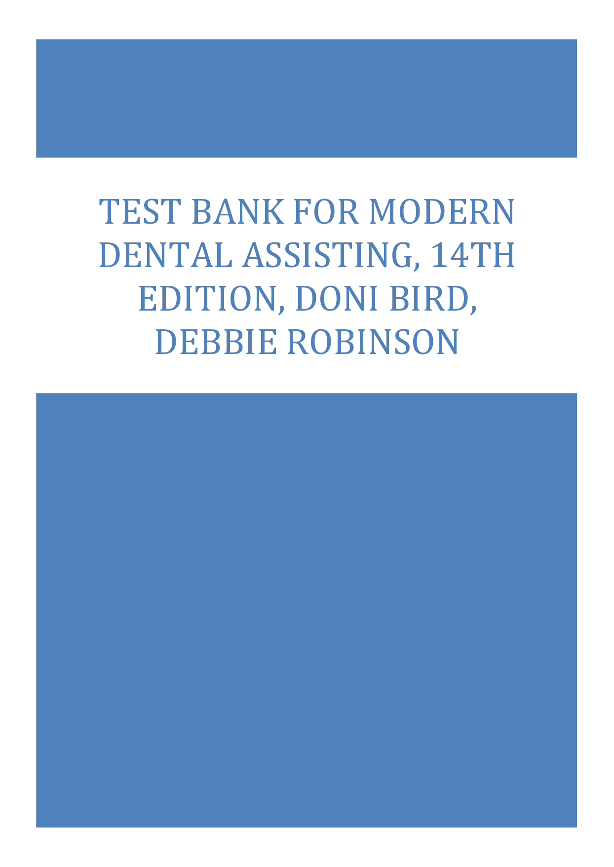 Modern Dental Assisting, 14th Edition Test Bank