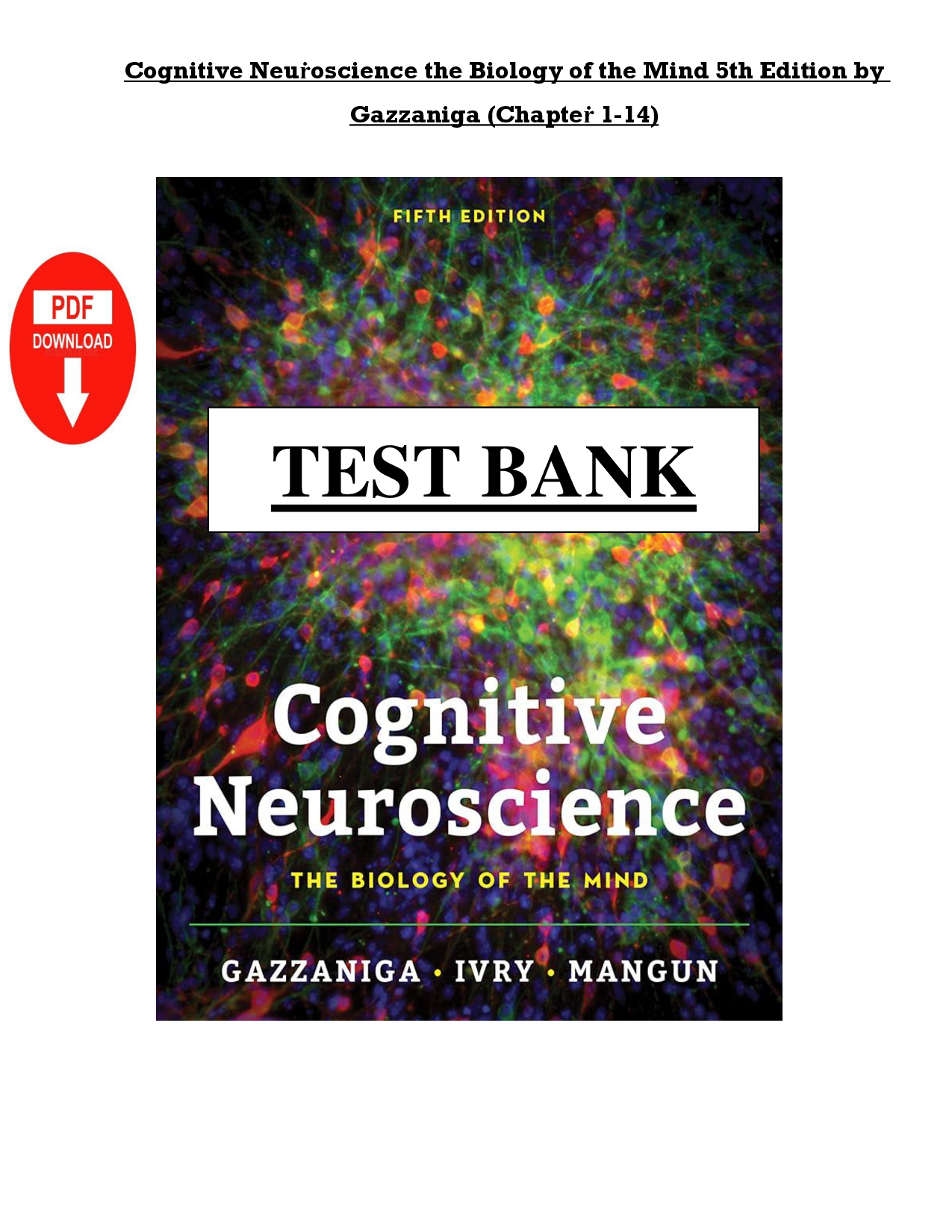 Cognitive Neuroscience: The Biology of the Mind, 5th Edition Test Bank
