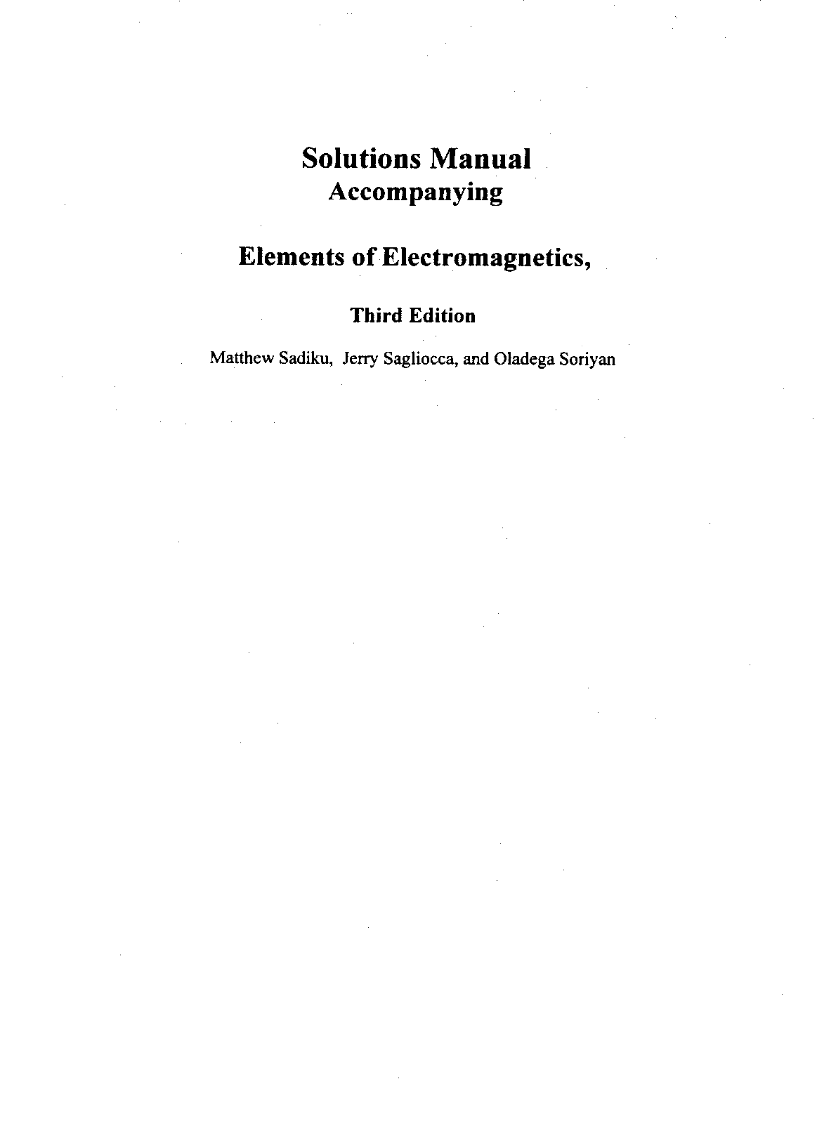 Elements of Electromagnetics 7th Edition Solutions Manual by Matthew Sadiku