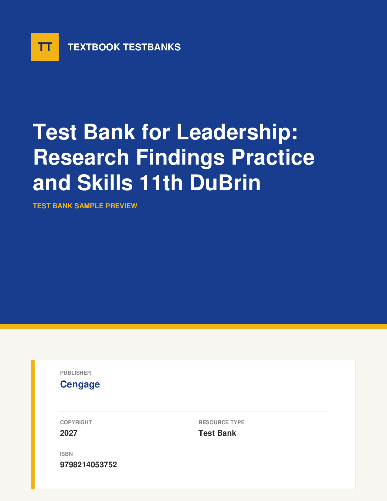 Leadership: Research Findings, Practice, and Skills, 11th Edition Test Bank